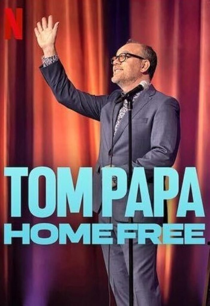 Tom Papa: Home Free (2024) Poster