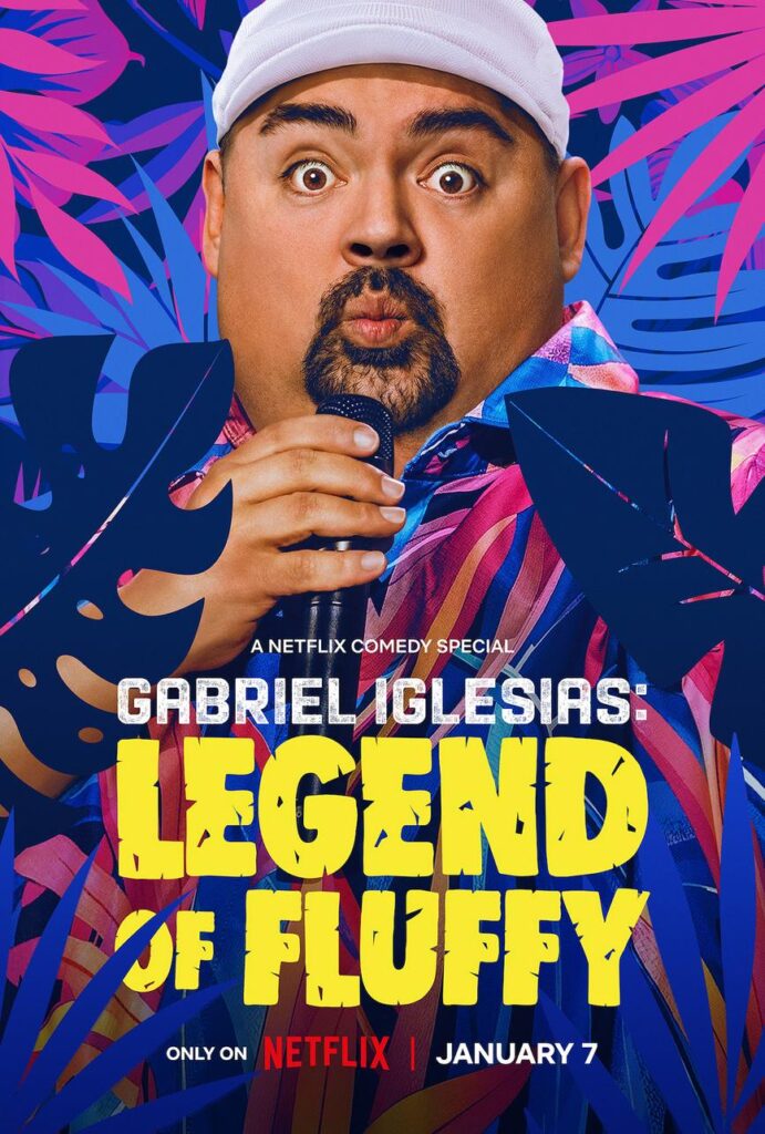 Gabriel Iglesias: Legend of Fluffy (2025) Poster